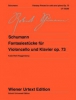 Fantasy Pieces For Violoncello And Piano Op. 73
