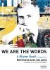We Are The Words - Olivier Greif, Compositeur