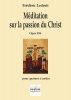 Méditation Sur La Passion Du Christ Pour Quatuor A Cordes