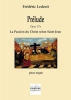 Prélude Op. 57A - La Passion Du Christ Selon Saint Jean Pour Orgue