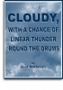 Cloudy, With A Chance Of Linear Thunder 'Round The Drums