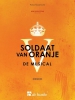 Soldaat Van Oranje - De Musical