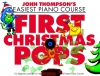 Easiest Piano Course First Christmas Pops