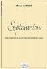 Septentrion (Version Clarinette Ou Alto Et Quatuor (Orchestre) A Cordes)