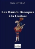 Les Danses Baroques A La Guitare