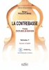 La Contrebasse / The Double-Bass - Vol I/ Une Approche Pédagogique De La Contrebasse Par Le Répertoire, La Lutherie Et L'Enregistrement Vol.1