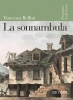 La Somnambule (La sonnambula)