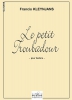 Le Petit Troubadour Op. 225 En La Mineur