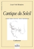 Cantique Du Soleil (Version Orgue Manuel, Voix Et Orchestre) Op. 79 Bis