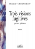3 Visions Fugitives Pour Piano Op. 9