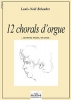 12 Chorals D Orgue Adaptés Pour 2 Pianos