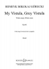 My Vistula, Grey Vistula Op. 46