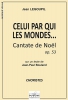 Celui Par Qui Les Mondes... (Cahier Des Choristes) Op. 53 En Do Majeur