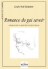 Romances Du Gai Savoir Pour Flûte, Clarinette Et Piano