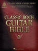 Classic Rock Guitar Bible - 2Nd Edition