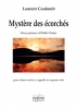 Mystère Des Ecorchés Pour Choeur Mixte SATB A Cappella Et Soprano Solo