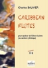 Caribbean Flûtes
