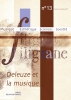 Revue Filigrane #13 - Deleuze Et La Musique