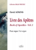 Livre Des Apôtres Pour Orgue - Vol.1