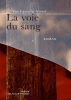 La Voie Du Sang