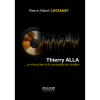 Thierry Alla, Un Musicien A La Conquête Du Timbre