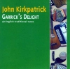 John Kirkpatrick Garrick's Delight Cd