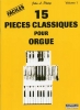 15 Pieces Classiques Orgue Vol.1