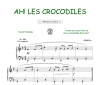 Ah Les Crocodiles Comptine