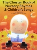 Chester Book Of Nursery Rhymes And Children's Songs