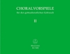 Choralvorspiele Für Den Gottesdienstlichen Gebrauch. Band 2