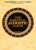 The Essential Acoustic Album - Chord Songbook
