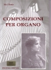 Composizioni Per Organo : 21 Pièces Pour Orgue - Edition Carrara #3212