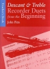 Descant And Treble Recorder Duets From The Beginning Teacher's Book