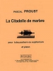 La Citadelle De Marbre (Tuba, Saxhorn Ou Euphonium Et Piano)