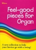 Feel-Good Pieces For Organ