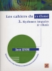 Les Cahiers Du Rythme Vol.3 Rythmes Impairs Et Tihais