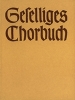 Geselliges Chorbuch. Teil 1