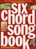 6 Chord Songbook : 1960-80