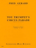 Toy Trumpet's Circus Parade
