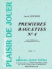 Premieres Baguettes No 4