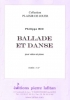 Ballade Et Danse