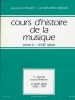 Cours D'Histoire De La Musique Tome 2 18ème Siecle - 1700 - 1791Vol.1 : Cours