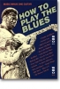 How To Play The Blues