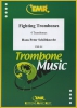 Fighting Trombones