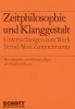 Zeitphilosophie Und Klanggestalt