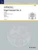 Organ Concerto #6 B Major Op. 4/6 Hwv 294