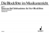 Die Blockflöte Im Musikunterricht Band 1