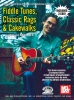 Fiddle Tunes Classic Rags And Cakewalks