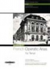 French Operatic Arias For Tenor - 19Th Century Repertoire