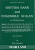 Rhythm Bank And Ensemble Scales, Bass Clef Edition